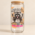 Raccoon saying glass 16oz cup