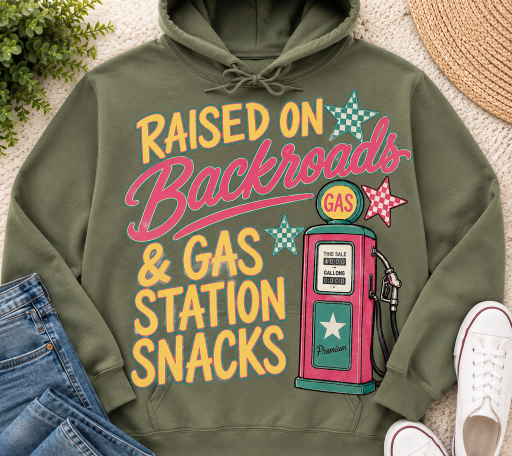 Raised On Backroads And Gas Station Snacks | Adult Graphic Shirt, Sweatshirt & Hoodie