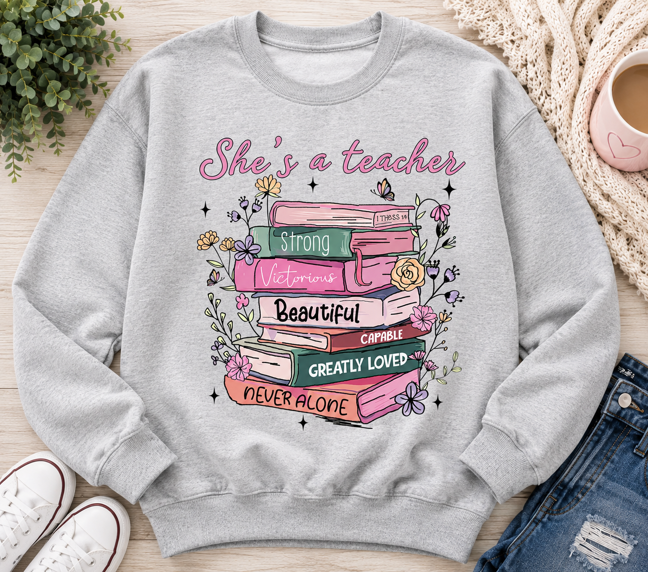 She’s A Teacher | T-Shirts, Sweatshirt & Hoodie