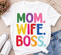 MOM. WIFE. BOSS.| Adult Graphic Shirt, Sweatshirt & Hoodie