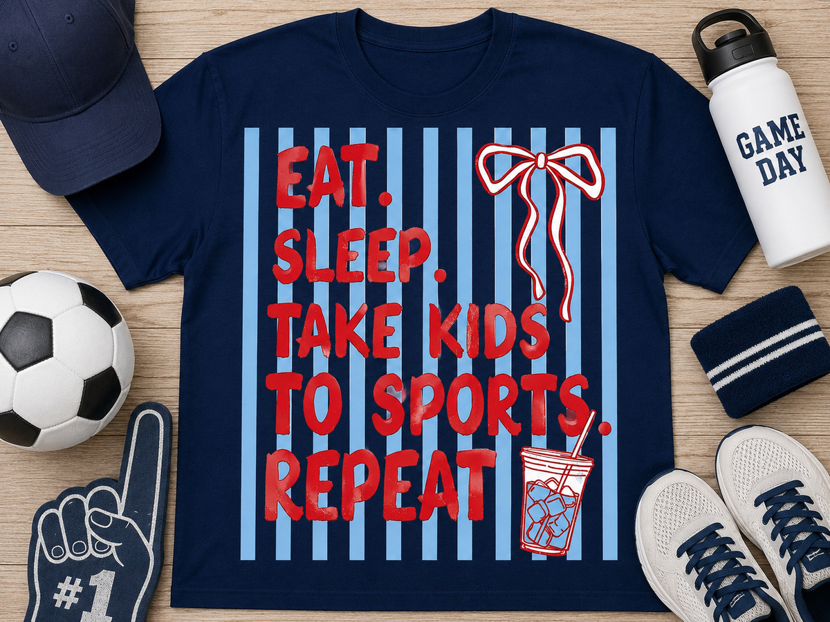 Eat. Sleep. Take Kids To Sports. Repeat | Adult Graphic Shirt, Sweatshirt & Hoodie