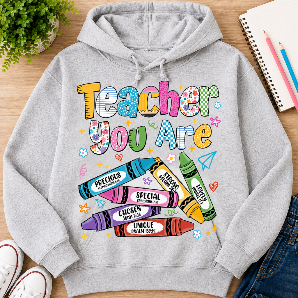 Teacher You Are | T-Shirts, Sweatshirt & Hoodie