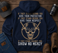 Show No Mercy  | Adult Graphic Shirt, Sweatshirt & Hoodie