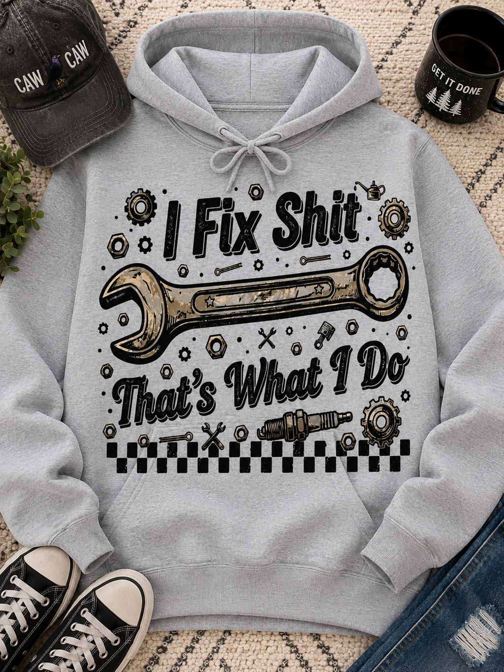 I Fix Stuff That’s What I Do|Adult Graphic Shirt, Sweatshirt & Hoodie