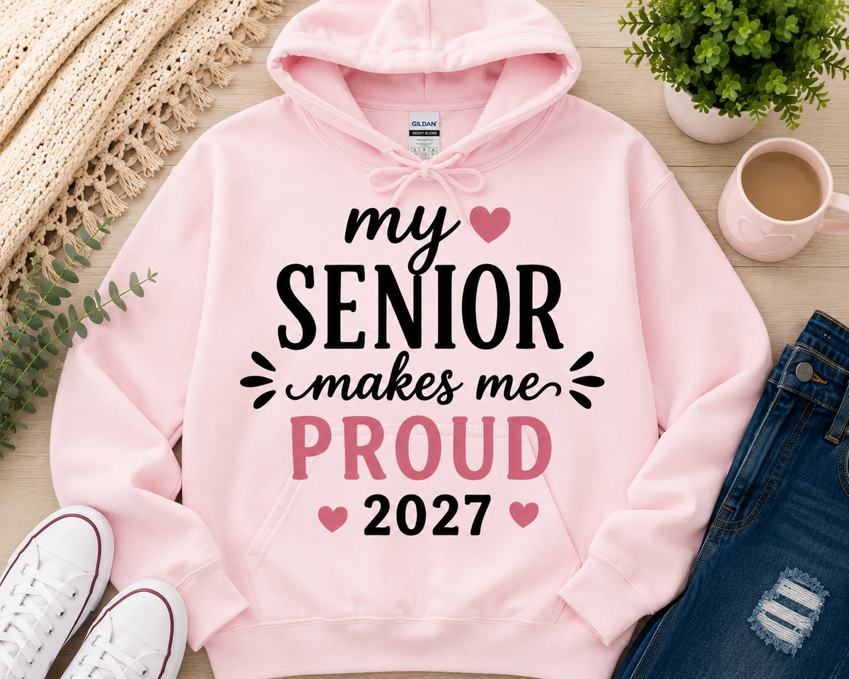My Senior Makes Me Proud 2027 | T-Shirts, Sweatshirt & Hoodie