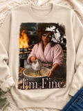 I’m Fine |Adult Graphic Shirt, Sweatshirt & Hoodie