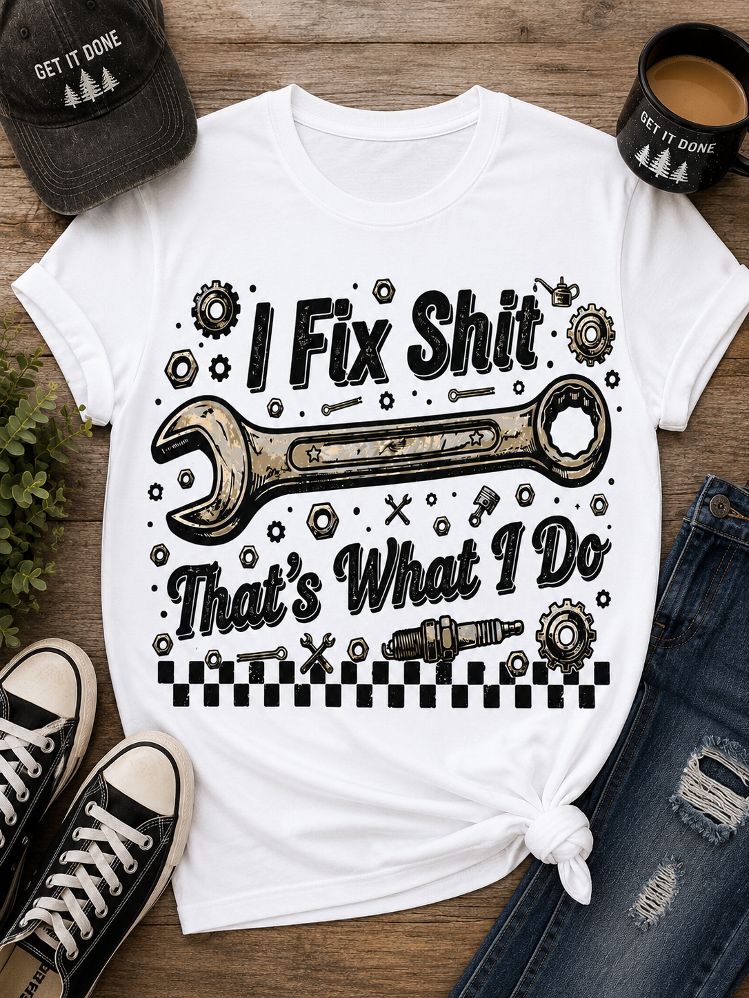 I Fix Stuff That’s What I Do|Adult Graphic Shirt, Sweatshirt & Hoodie