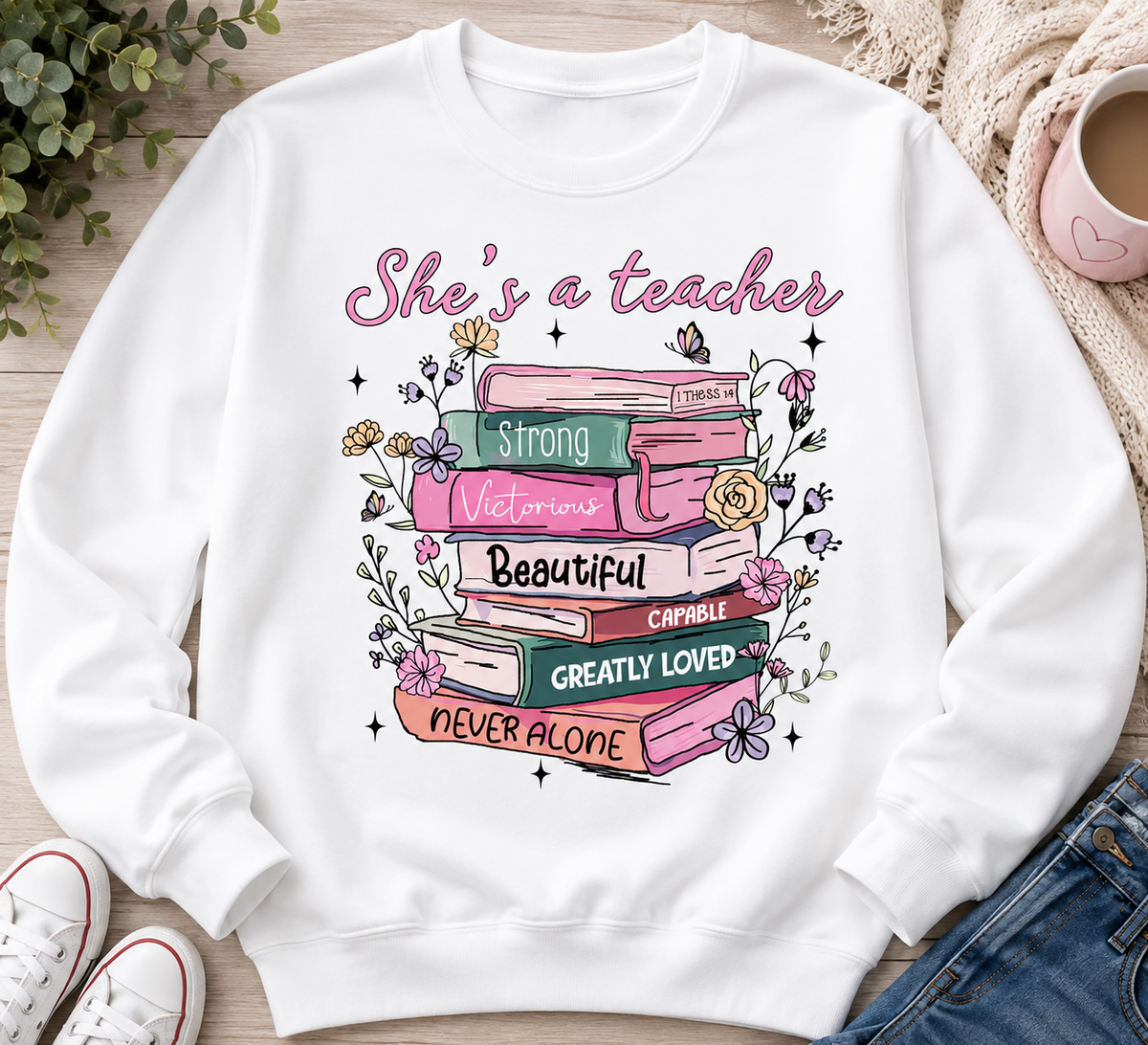 She’s A Teacher | T-Shirts, Sweatshirt & Hoodie