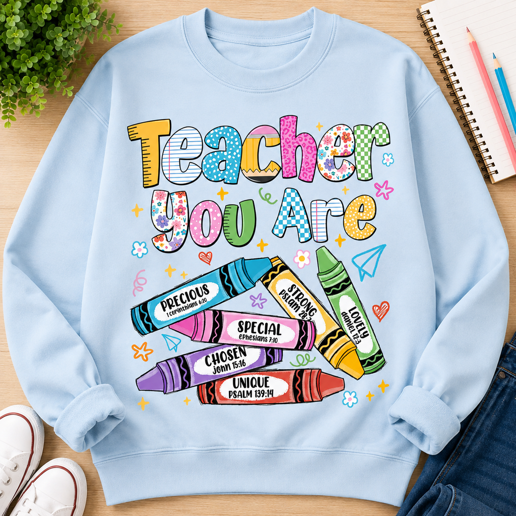 Teacher You Are | T-Shirts, Sweatshirt & Hoodie