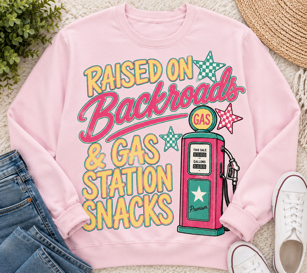 Raised On Backroads And Gas Station Snacks | Adult Graphic Shirt, Sweatshirt & Hoodie
