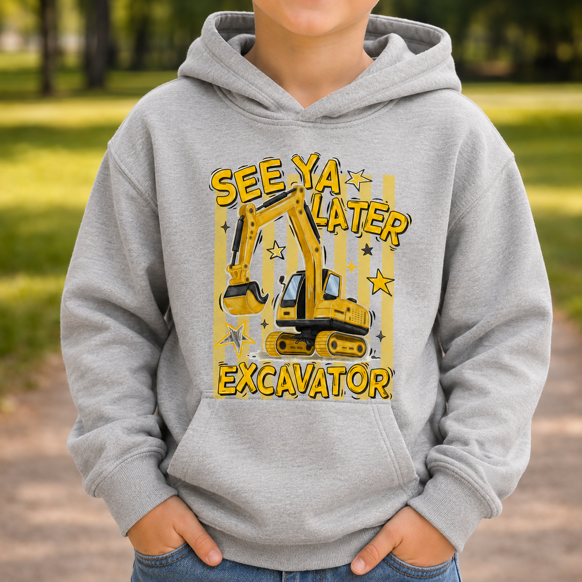 See You Later Excavator| Kids Graphic T-Shirt, Sweatshirt & Hoodie