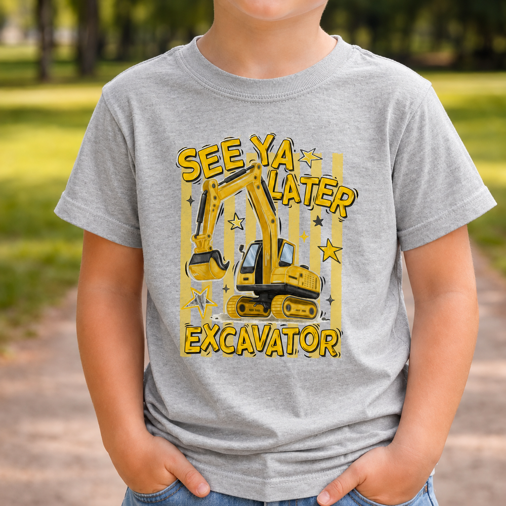 See You Later Excavator| Kids Graphic T-Shirt, Sweatshirt & Hoodie