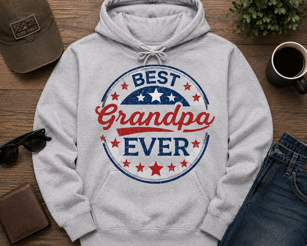 Best Grandpa Ever| Adult Graphic T-Shirt, Sweatshirt & Hoodie